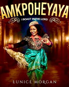 Amkpoheyaya Lyrics By Eunice Morgan