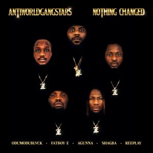 Odumodublvck - Nothing Changed (Album) Ft Fatboy E, Agunna, Shagba & Reeplay Album | Full Album Download Zip