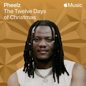 Pheelz – The Twelve Days of Christmas Mp3 Download