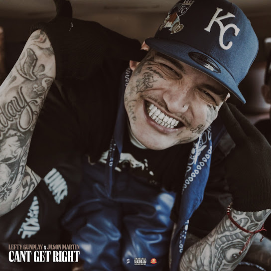 Lefty Gunplay & JasonMartin – Can't Get Right