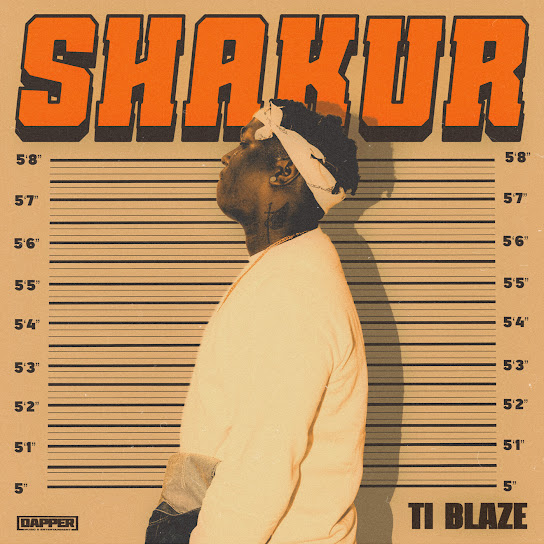 T.I Blaze – Shakur [Album]