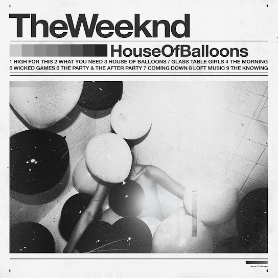 The Weeknd – House Of Balloons Album