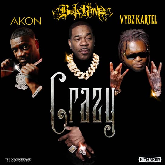 Busta Rhymes – Crazy ft. Akon & Vybz Kartel