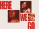 Coco Jones – Here We Go (Uh Oh)
