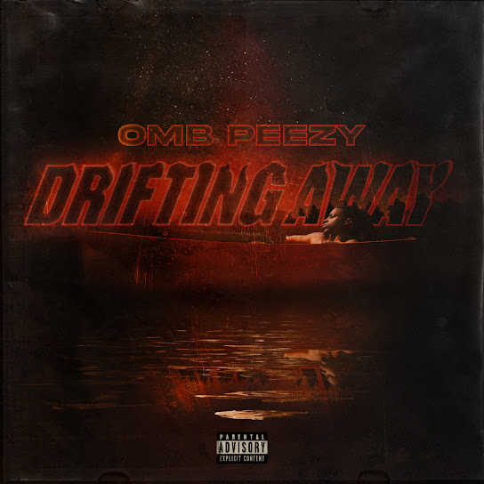 OMB Peezy – I Know I Changed