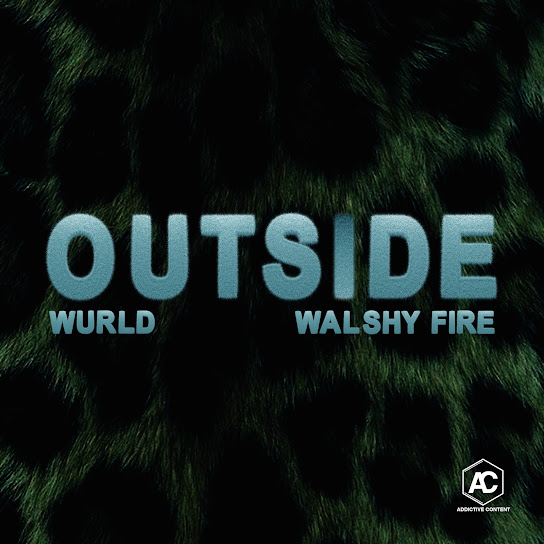 WurlD – Outside ft. Walshy fire