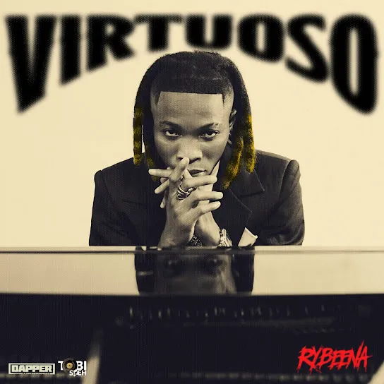 ALBUM: Rybeena  Virtuoso Mp3 Download