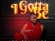 Jon Delinger  I Gotta Be Mp3 Download