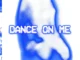 Lancey Foux  DANCE ON ME Mp3 Download