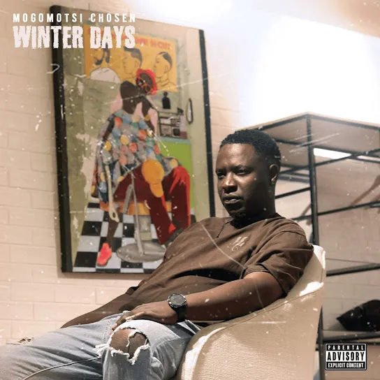 Mogomotsi Chosen – Winter Days Ft. BlaQ Afro-kay Mp3 Download