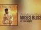 Moses Bliss  By Your Mercy (Live) Mp3 Download