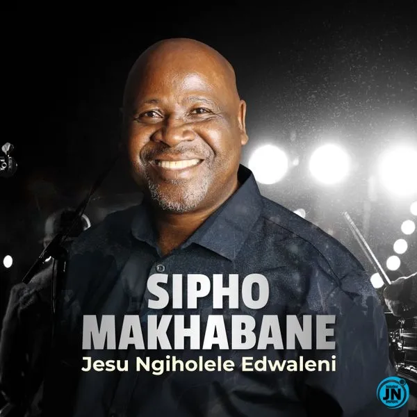 Sipho Makhabane – Wethembekile (Watshepahala) Mp3 Download