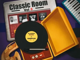 ALBUM: InQfive Classic Room (Vol.5) Mp3 Download