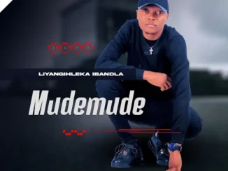 ALBUM: Mudemude Liyangihleka ibandla Mp3 Download